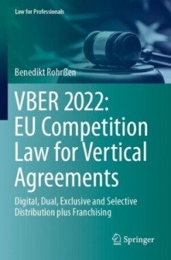 VBER 2022:  EU Competition Law for Vertical Agreements