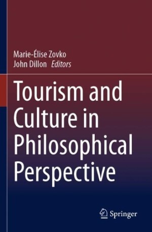 Tourism and Culture in Philosophical Perspective