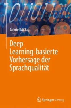 Deep Learning-basierte Vorhersage der Sprachqualität