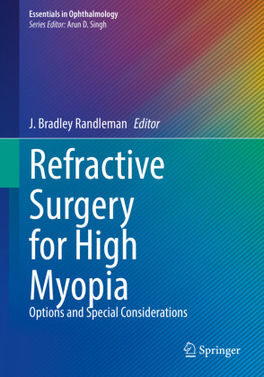 Refractive Surgery for High Myopia