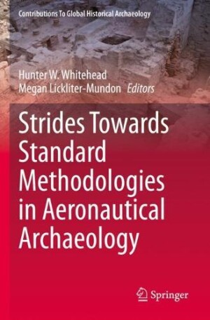 Strides Towards Standard Methodologies in Aeronautical Archaeology