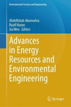 Advances in Energy Resources and Environmental Engineering