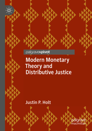 Modern Monetary Theory and Distributive Justice