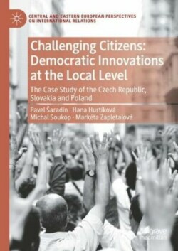 Challenging Citizens: Democratic Innovations at the Local Level