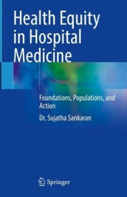 Health Equity in Hospital Medicine 