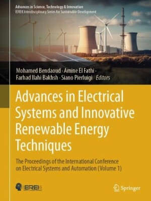  Advances in Electrical Systems and Innovative Renewable Energy Techniques