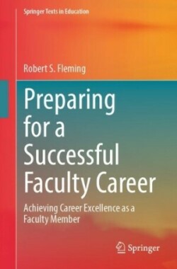 Preparing for a Successful Faculty Career