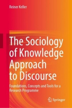 Sociology of Knowledge Approach to Discourse