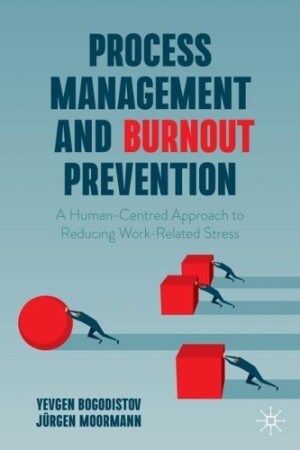 Process Management and Burnout Prevention