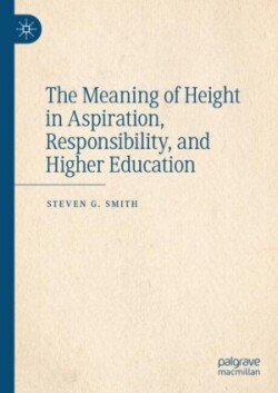 Meaning of Height in Aspiration, Responsibility, and Higher Education