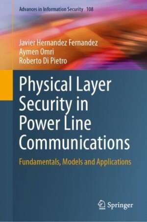 Physical Layer Security in Power Line Communications