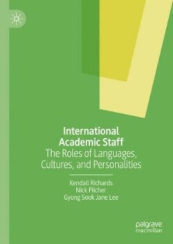 International Academic Staff The Roles of Languages, Cultures, and Personalities