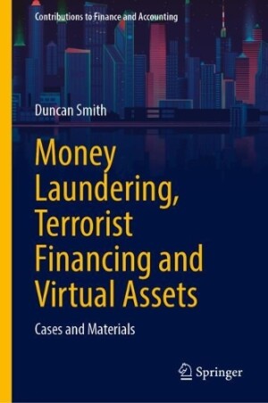 Money Laundering, Terrorist Financing and Virtual Assets