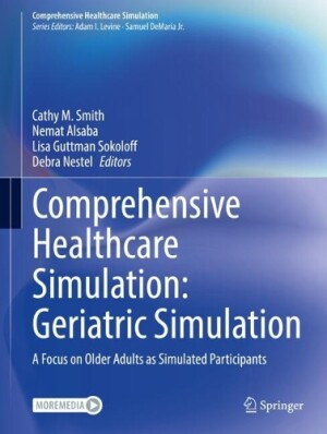 Comprehensive Healthcare Simulation: Geriatric Simulation