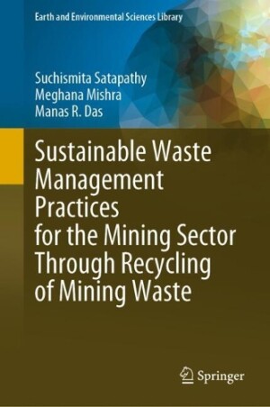 Sustainable Waste Management Practices for the Mining Sector Through Recycling of Mining Waste