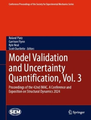 Model Validation and Uncertainty Quantification, Vol. 3