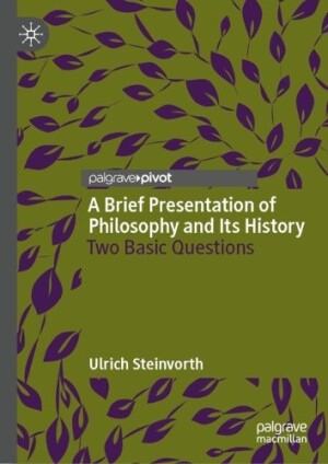 Brief Presentation of Philosophy and Its History