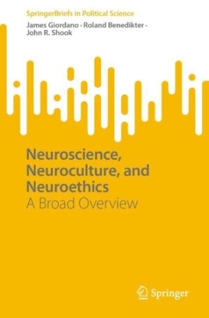 Neuroscience, Neuroculture, and Neuroethics