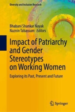 Impact of Patriarchy and Gender Stereotypes on Working Women