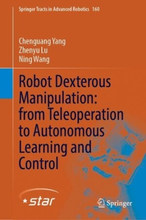 Robot Dexterous Manipulation: from Teleoperation to Autonomous Learning and Control