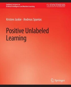 Positive Unlabeled Learning