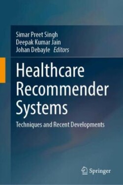 Healthcare Recommender Systems