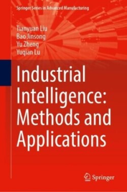 Industrial Intelligence: Methods and Applications