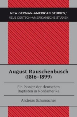 August Rauschenbusch (1816-1899)