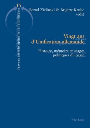 Vingt ANS d'Unification Allemande