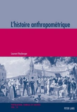 L'histoire Anthropomaetrique