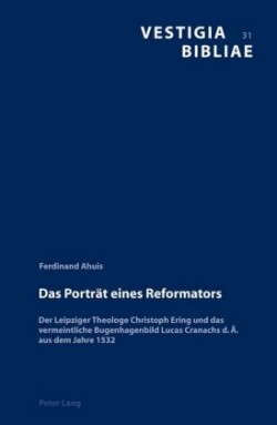 Das Portraet Eines Reformators