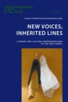 New Voices, Inherited Lines Literary and Cultural Representations of the Irish Family