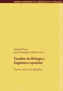 Estudios de Filología Y Lingueística Españolas