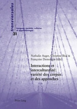 Interactions Et Interculturalité Variété Des Corpus Et Des Approches