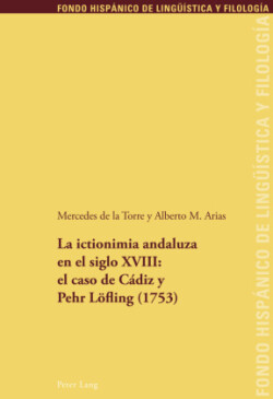 ictionimia andaluza en el siglo XVIII el caso de Cadiz y Pehr Loefling (1753)