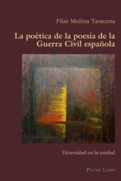 Poética de la Poesía de la Guerra Civil Española