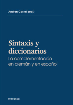 Sintaxis y diccionarios La complementacion en aleman y en espanol