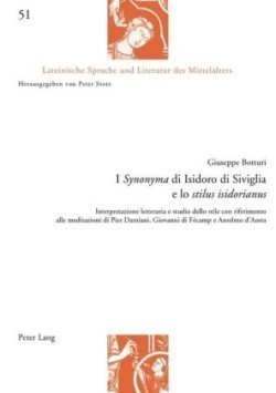 I «Synonyma» di Isidoro di Siviglia e lo «stilus isidorianus»