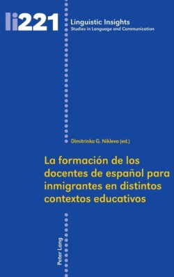 formaci�n de los docentes de espa�ol para inmigrantes en distintos contextos educativos