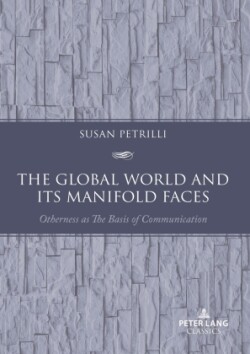 Global World and its Manifold Faces