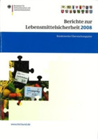 Berichte zur Lebensmittelsicherheit 2008