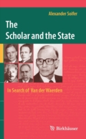 Scholar and the State: In Search of Van der Waerden