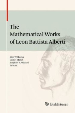 Mathematical Works of Leon Battista Alberti