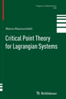 Critical Point Theory for Lagrangian Systems