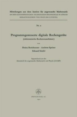 Programmgesteuerte digitale Rechengeräte (elektronische Rechenmaschinen)