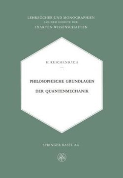 Philosophische Grundlagen der Quantenmechanik