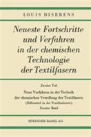 Zweiter Teil: Neue Verfahren in der Technik der chemischen Veredlung der Textilfasern