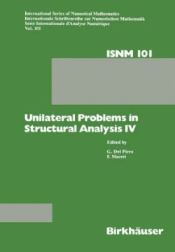 Unilateral Problems in Structural Analysis IV