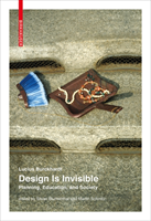 Design Is Invisible