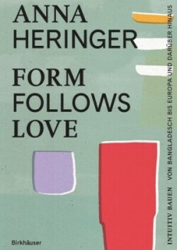 Form Follows Love (Deutsche Ausgabe)